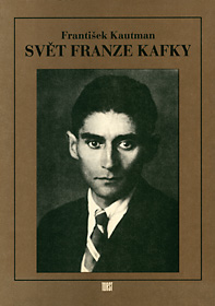 Svět Franze Kafky