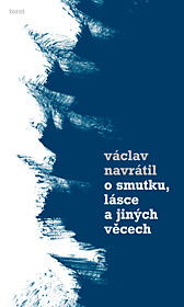 O smutku, lásce a jiných věcech