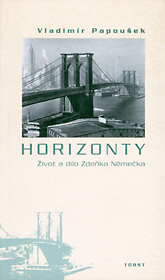 Horizonty (Život a dílo Zdeňka Němečka)